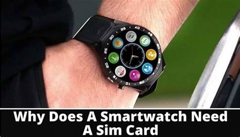 do smart watches take same sim card as your phone|Does A Smartwatch Need A Sim Card .